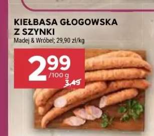 Kiełbasa głogowska z szynki Madej & Wróbel