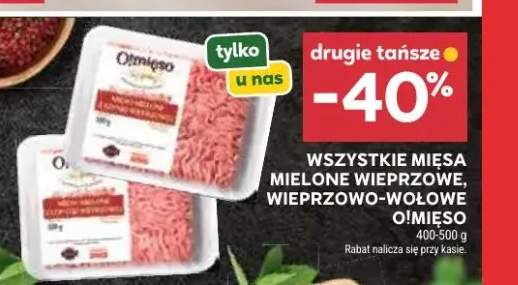 Mięsa mielone wieprzowe, wieprzowo-wołowe O!Mięso