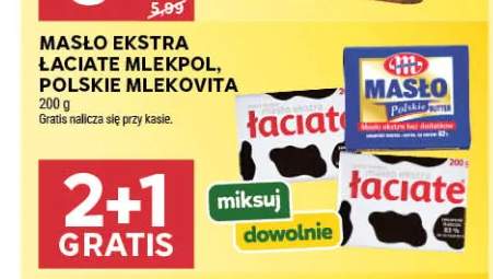 Masło ekstra Łaciate +1 wariant