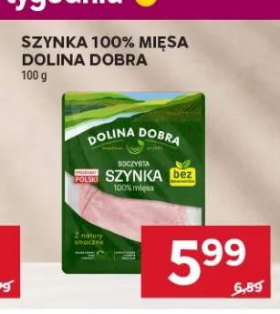 Szynka 100% mięsa Dolina Dobra