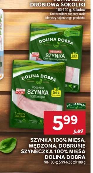 Szynka wędzona 100% mięsa Dolina Dobra +1 wariant