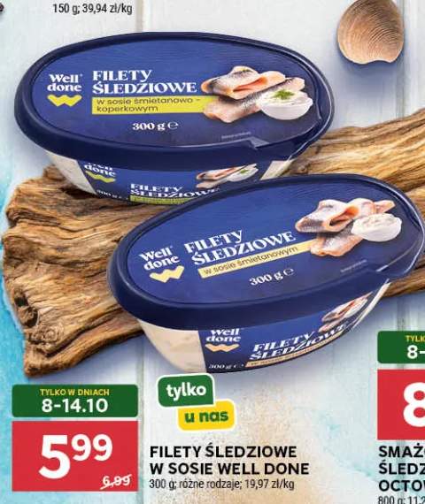 Filety śledziowe w sosie śmietankowo-koperkowym Well Done +1 wariant