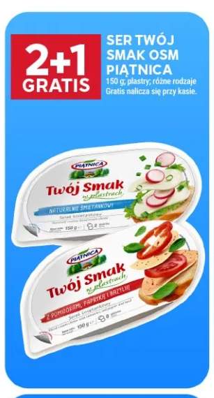 Ser Twój Smak w plastrach naturalny śmietankowy Piątnica +1 wariant